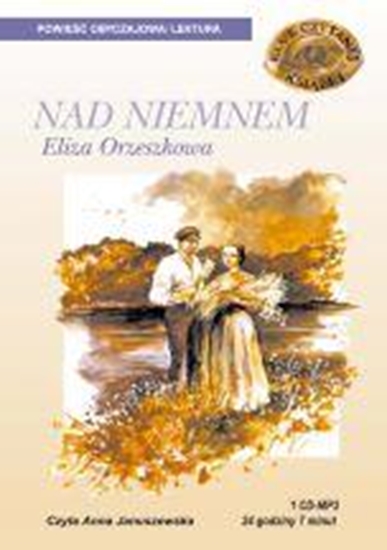 Picture of "Nad Niemnem" Eliza Orzeszkowa 