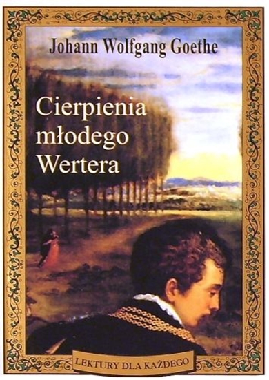 Picture of "Cierpienia młodego Wertera" Johann Wolfgang Goethe