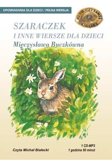 Picture of "Szaraczek i inne wiersze dla dzieci" Mieczysława Buczkówna