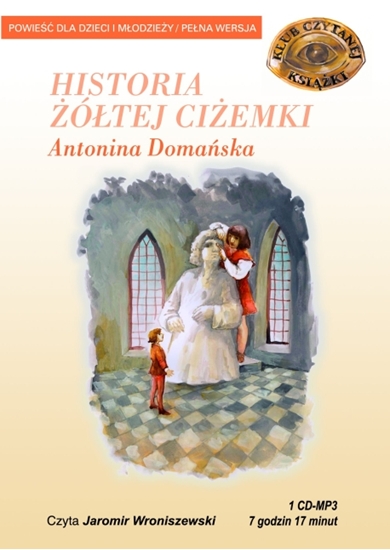 Obrazek "Historia żółtej ciżemki" Antonina Domańska