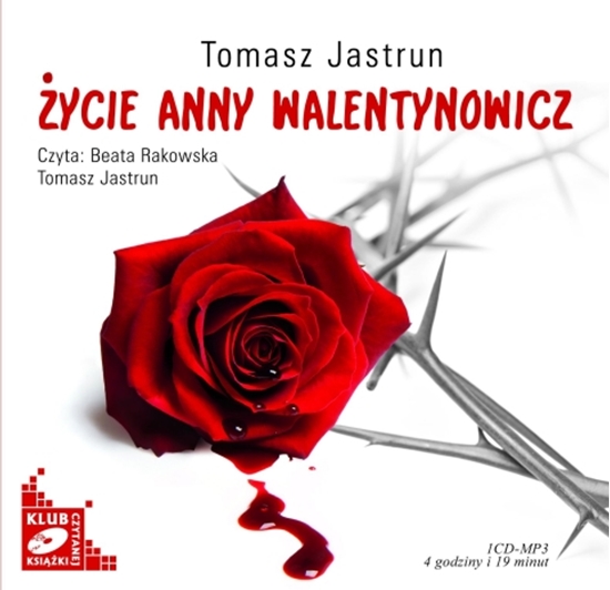 Picture of "Życie Anny Walentynowicz" Tomasz Jastrun